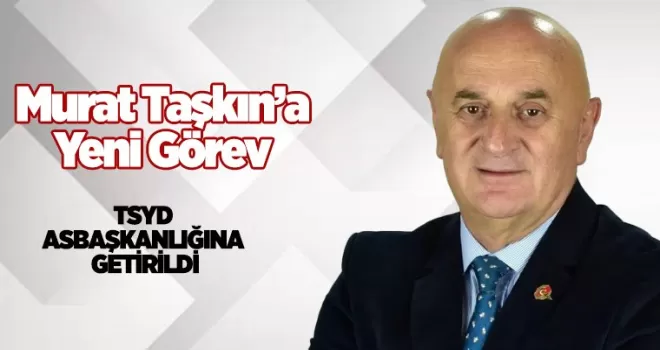 TSYD AS BAŞKANLIĞINA MURAT TAŞKIN GETİRİLDİ