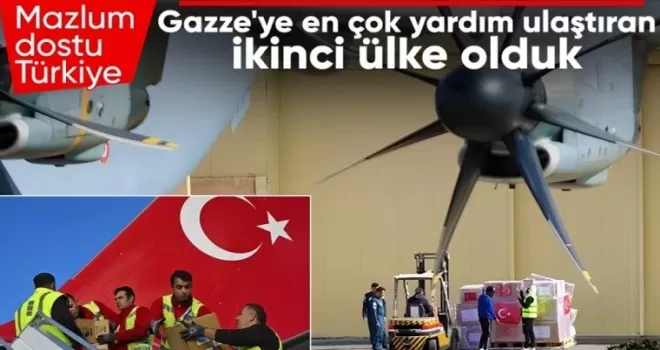Türkiye, Gazze’ye en çok yardım ulaştıran 2’nci ülke oldu