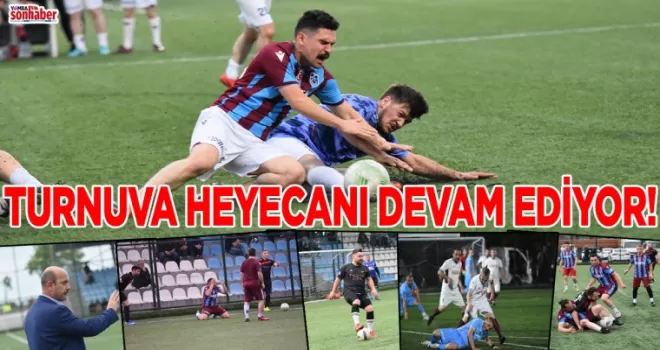 TURNUVA HEYECANI DEVAM EDİYOR!