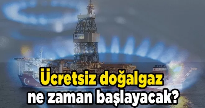 Ücretsiz doğalgaz ne zaman başlayacak?