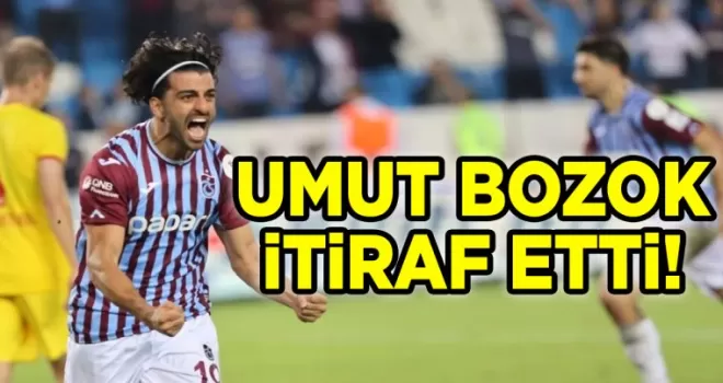 Umut Bozok’tan Samimi İtiraf!
