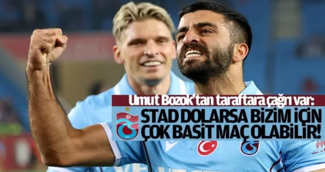 Umut Bozok'tan taraftarlara çağrı var