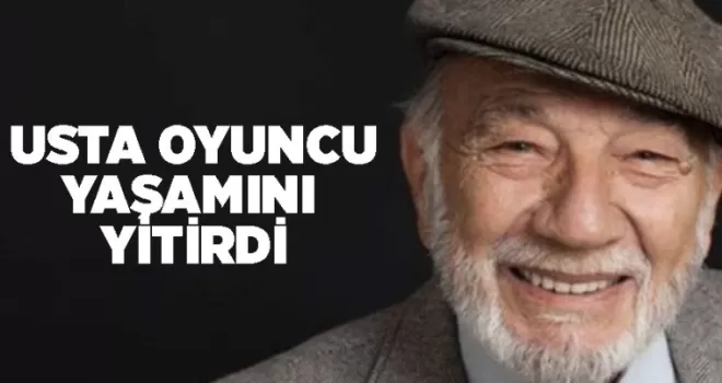 Usta oyuncu Yılmaz Gruda yaşamını yitirdi