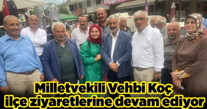 Vehbi Koç ilçe ziyaretlerine devam ediyor