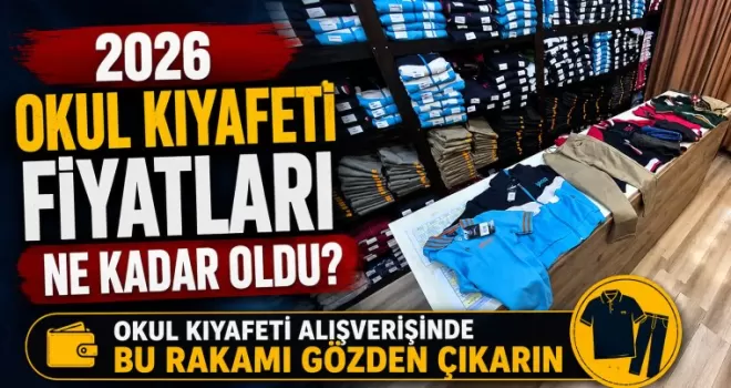 Veliler dikkat: Okul kıyafeti alışverişinde bu rakamı gözden çıkarın