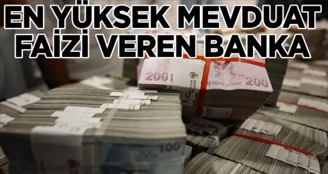 Yatırımcılar Bu Bankaya Akın Ediyor: En Yüksek Mevduat Faizi Veriyor!
