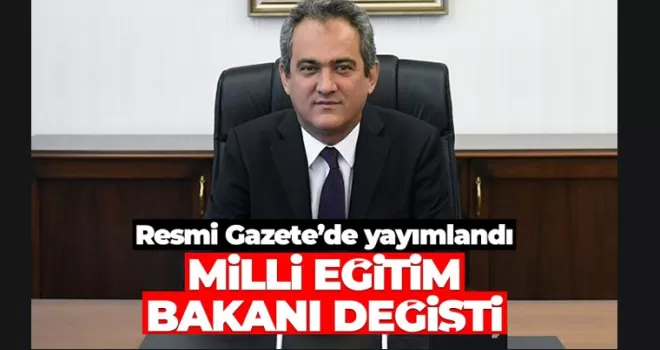 Yeni Milli Eğitim Bakanı Mahmut Özer oldu