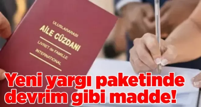 Yeni yargı paketinde devrim gibi “soyadı“ maddesi! 