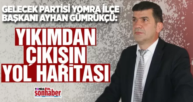 Yıkımdan çıkışın yol haritası