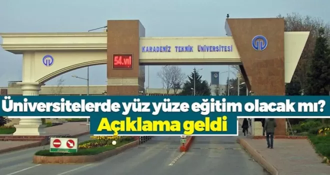 YÖK'ten yüz yüze eğitim açıklaması... Üniversiteler açılacak mı