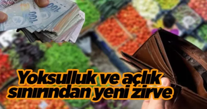 Yoksulluk ve açlık sınırından yeni zirve
