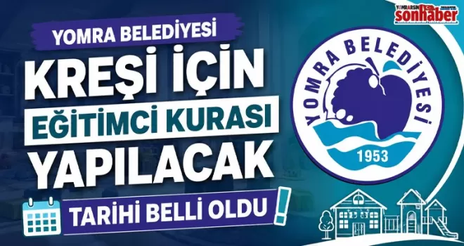 Yomra Belediyesi Kreşi İçin Eğitimci Kurası Yapılacak