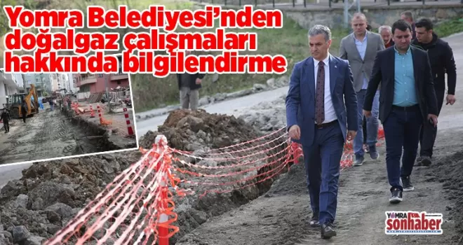 Yomra Belediyesi’nden doğalgaz çalışmaları hakkında bilgilendirme
