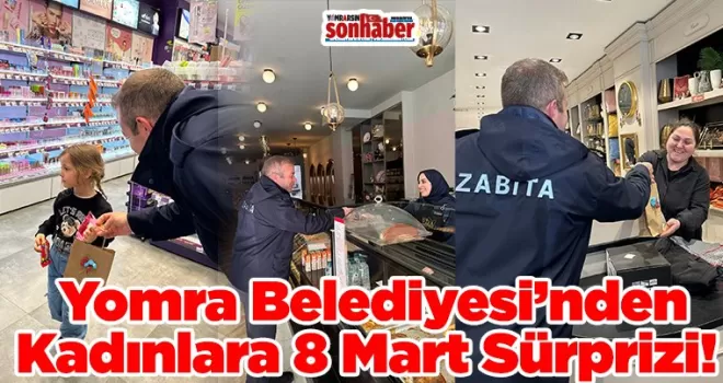  Yomra Belediyesi’nden Kadınlara 8 Mart Sürprizi