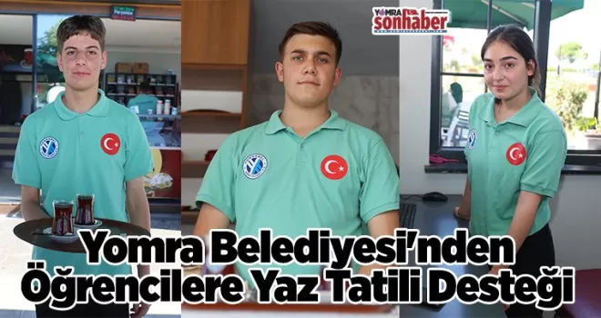 Yomra Belediyesi’nden Öğrencilere Yaz Tatili Desteği 