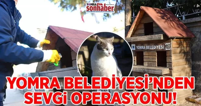 Yomra Belediyesi’nden sevgi operasyonu!