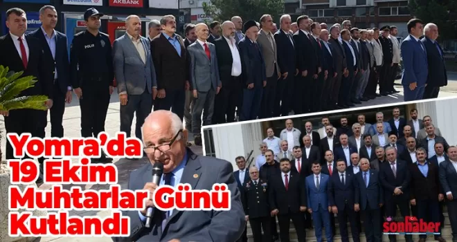 Yomra’da 19 Ekim Muhtarlar Günü Kutlandı
