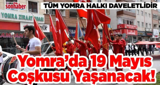 Yomra’da 19 Mayıs Coşkusu Yaşanacak!