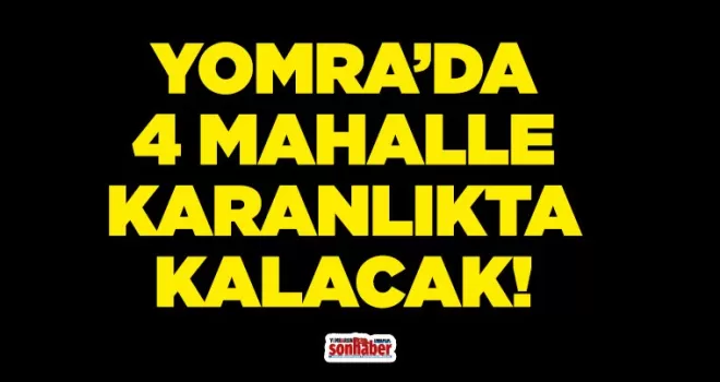 Yomra’da 4 Mahallede Planlı Elektrik Kesintisi