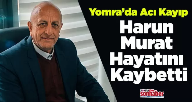Yomra’da Acı Kayıp: Harun Murat Hayatını Kaybetti
