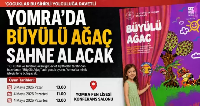 Yomra’da ‘Büyülü Ağaç’ Sahne Alacak