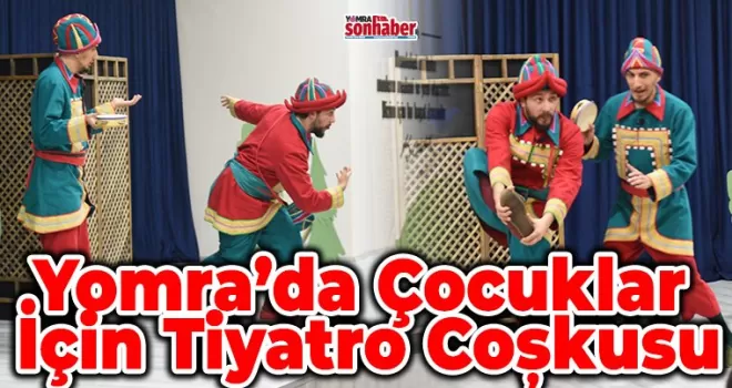Yomra’da Çocuklar İçin Tiyatro Coşkusu