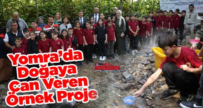 Yomra’da Doğaya Can Veren Örnek Proje