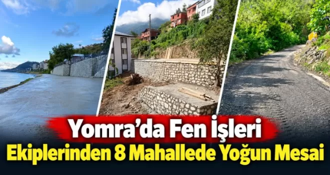 Yomra’da Fen İşleri Ekiplerinden 8 Mahallede Yoğun Mesai