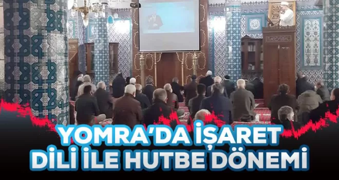 Yomra’da işaret dili ile hutbe dönemi