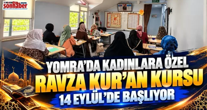 Yomra’da Kadınlara Özel Ravza Kur’an Kursu 14 Eylül’de Başlıyor