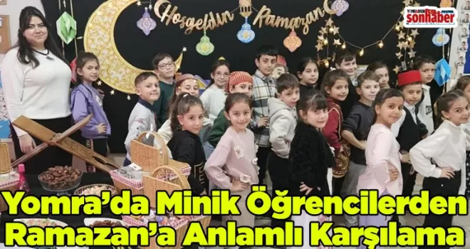 Yomra’da minik öğrencilerden Ramazan’a Anlamlı Karşılama