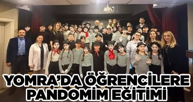 YOMRA’DA ÖĞRENCİLERE PANTOMİM EĞİTİMİ