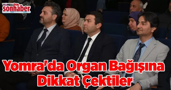 Yomra’da Organ Bağışına Dikkat Çektiler