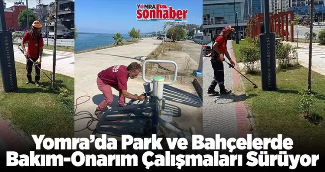 Yomra’da Park ve Bahçelerde Bakım-Onarım Çalışmaları Sürüyor