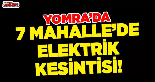 Yomra’da Planlı Elektrik Kesintisi Uyarısı