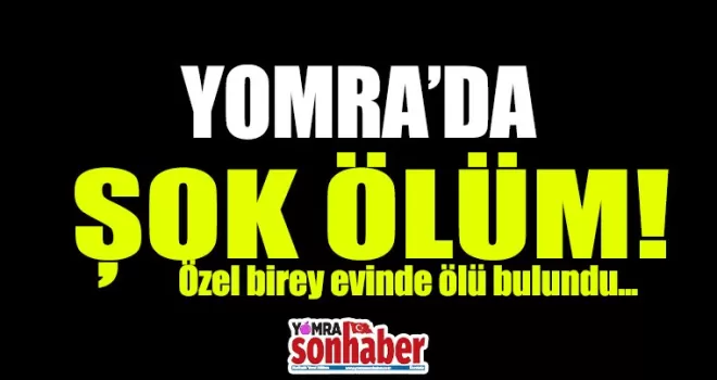 Yomra’da şok ölüm 