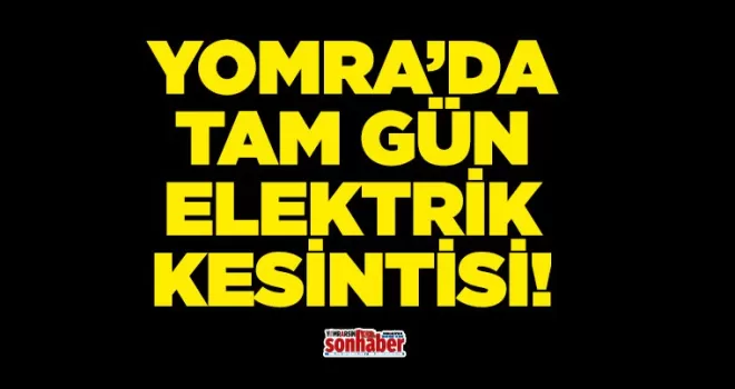 Yomra’da Tam Gün Elektrik Kesintisi