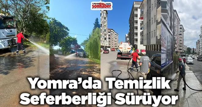 Yomra’da Temizlik Seferberliği Sürüyor