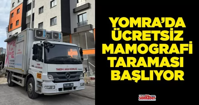 YOMRA’DA ÜCRETSİZ MAMOGRAFİ TARAMASI BAŞLIYOR