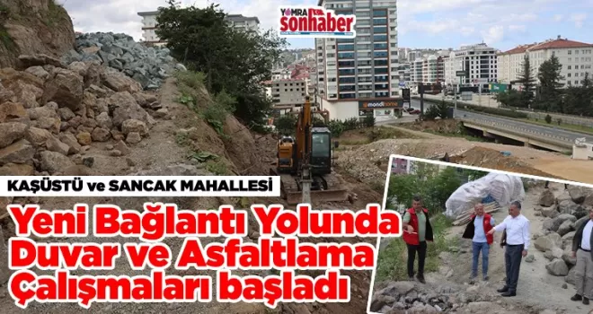 Yomra’da Yeni Bağlantı Yolunda Duvar ve Asfaltlama Çalışmaları