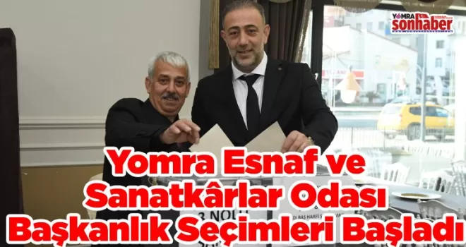 Yomra Esnaf ve Sanatkârlar Odası Başkanlık Seçimleri Başladı