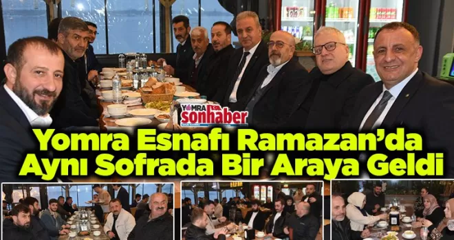 Yomra Esnafı Ramazan’da  Aynı Sofrada Bir Araya Geldi