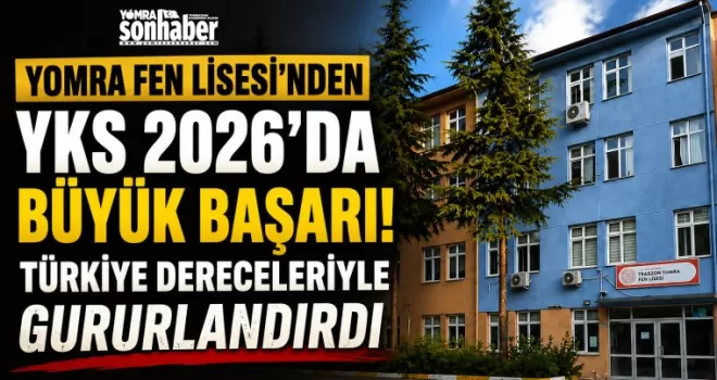 Yomra Fen Lisesi’nden YKS 2026’da Büyük Başarı! 