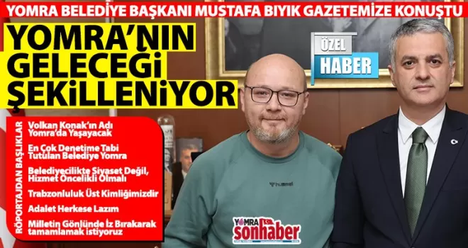 YOMRA’NIN GELECEĞİ ŞEKİLLENİYOR