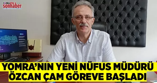 Yomra Nüfus müdürü göreve başladı