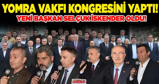 YOMRA VAKFI KONGRESİNİ YAPTI!