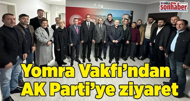 Yomra Vakfı’ndan Başkan İskender’e ziyaret