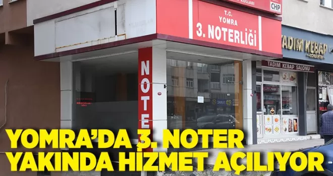 Yomra’ya 3. Noter