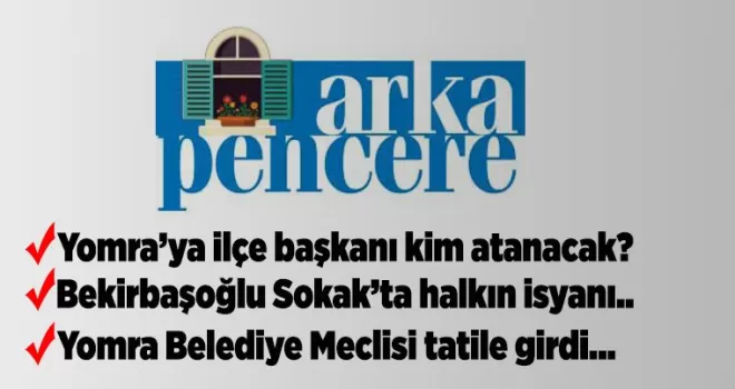 YOMRA’YA KİM ATANACAK?