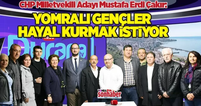YOMRALI GENÇLER HAYAL KURMAK iSTiYOR